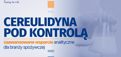 Cereulidyna w żywności &ndash; niewidzialne zagrożenie. Jak skutecznie badać toksyny Bacillus cereus?