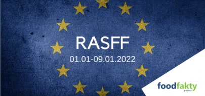 Raport tygodniowy RASFF (01.01-09.01.2022)