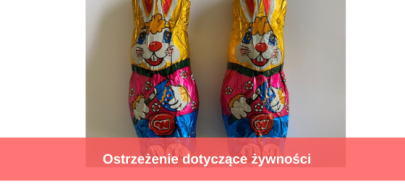 Możliwa obecność fragmentów plastiku w jednej partii zajączków z polewy o smaku kakaowo-mlecznej