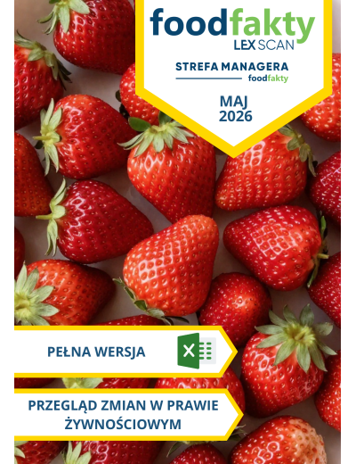 Pełna wersja: Przegląd zmian w przepisach prawa żywnościowego - maj 2026