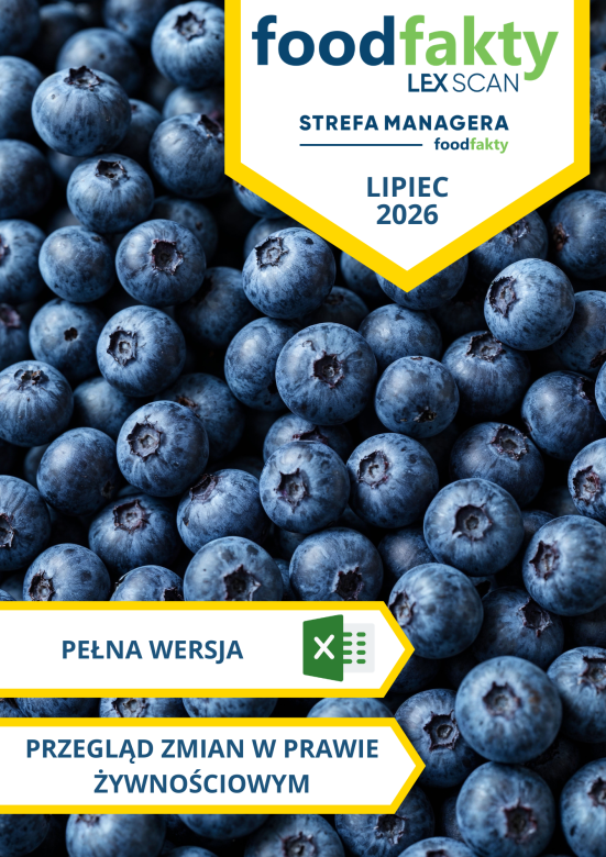 Pełna wersja: Przegląd zmian w przepisach prawa żywnościowego - lipiec 2026