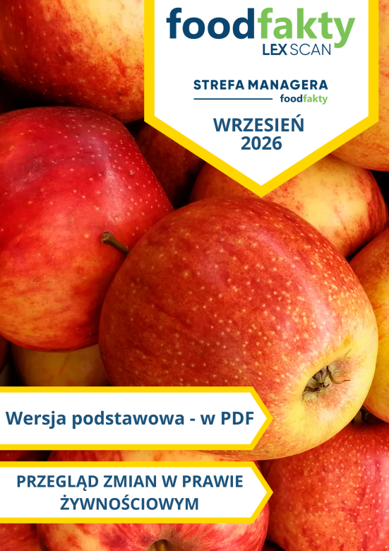Przegląd zmian w przepisach prawa żywnościowego - wrzesień 2026