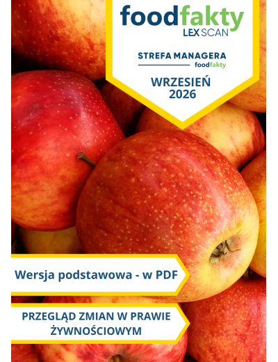Przegląd zmian w przepisach prawa żywnościowego - wrzesień 2026