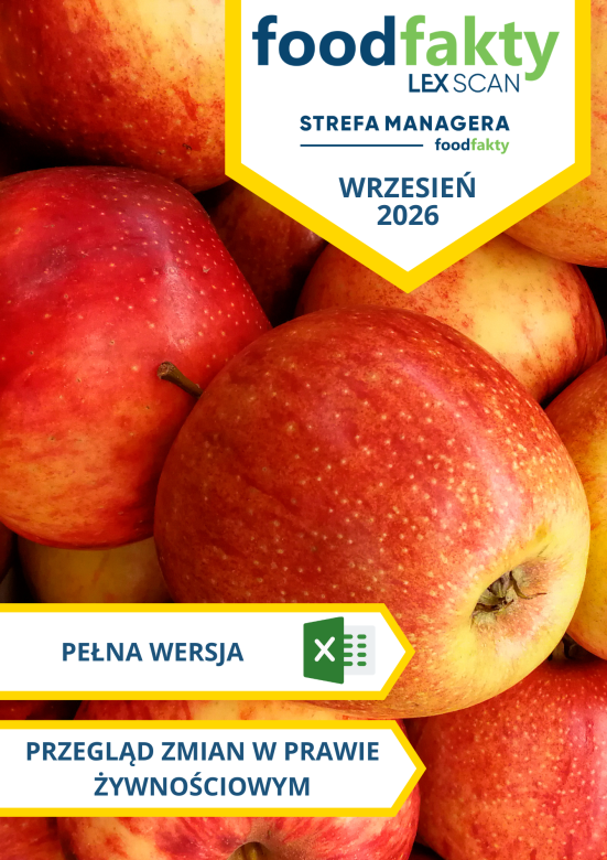 Pełna wersja: Przegląd zmian w przepisach prawa żywnościowego - wrzesień 2026