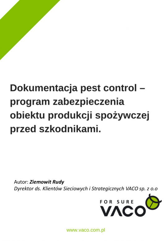 Dokumentacja pest control – program zabezpieczenia obiektu produkcji spożywczej przed szkodnikami
