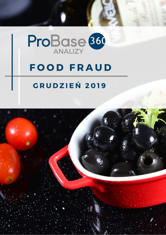 Analiza trendów ryzyka zafałszowania produktów żywnościowych Probase360 Analizy Food Fraud - grudzień 2019