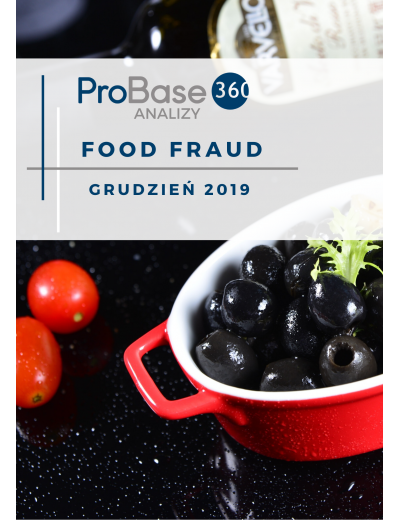 Analiza trendów ryzyka zafałszowania produktów żywnościowych Probase360 Analizy Food Fraud - grudzień 2019