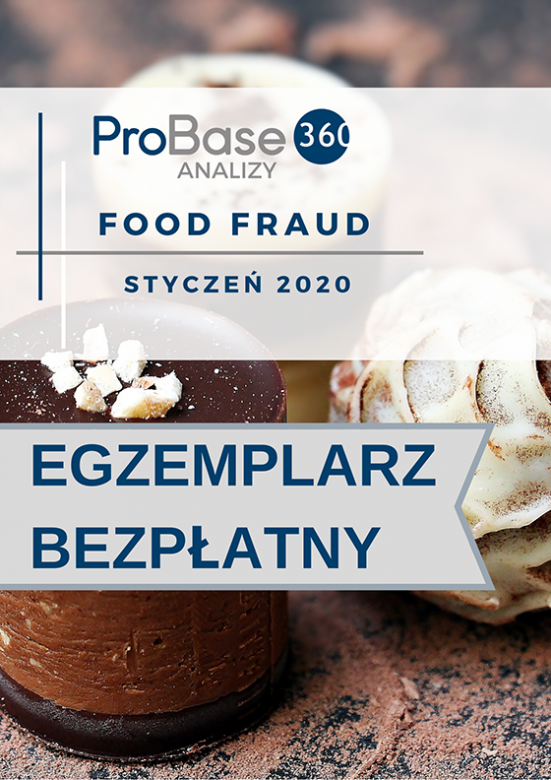 Egzemplarz darmowy - Analiza trendów ryzyka zafałszowania produktów żywnościowych Probase360 Analizy Food Fraud- styczeń 2020