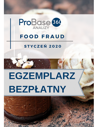 Egzemplarz darmowy - Analiza trendów ryzyka zafałszowania produktów żywnościowych Probase360 Analizy Food Fraud- styczeń 2020