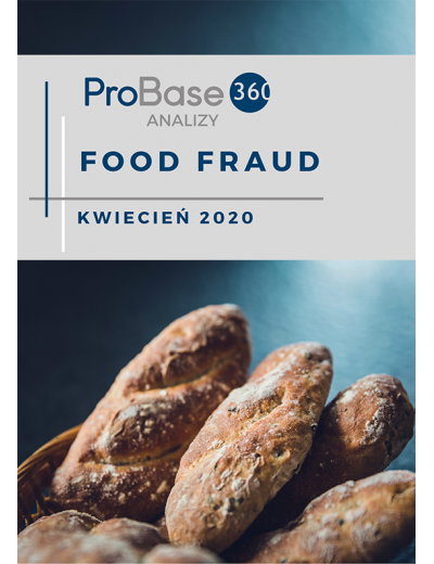 Analiza trendów ryzyka zafałszowania produktów żywnościowych Probase360 Analizy Food Fraud - kwiecień 2020