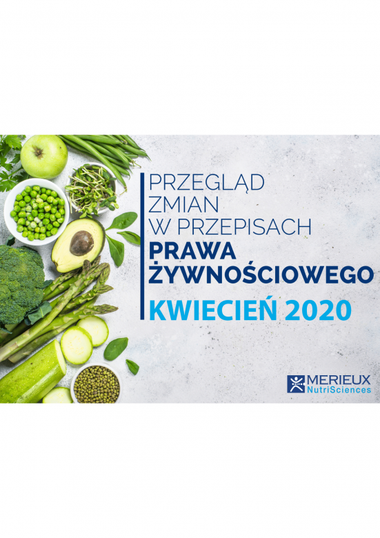 Przegląd zmian w przepisach prawa żywnościowego - kwiecień 2020