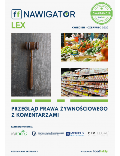 FoodFakty NAWIGATOR LEX – Przegląd zmian w prawie żywnościowym II kwartał 2020 - komentarze ekspertów