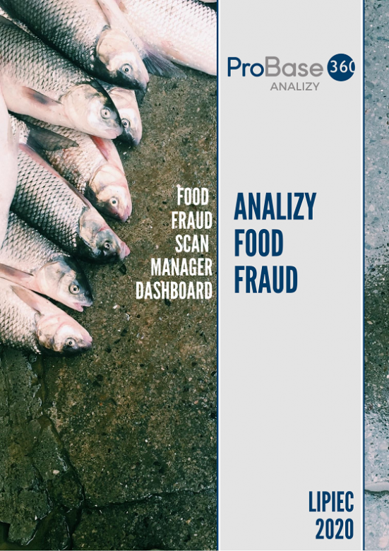 Analiza trendów ryzyka zafałszowania produktów żywnościowych Probase360 Analizy Food Fraud - lipiec 2020