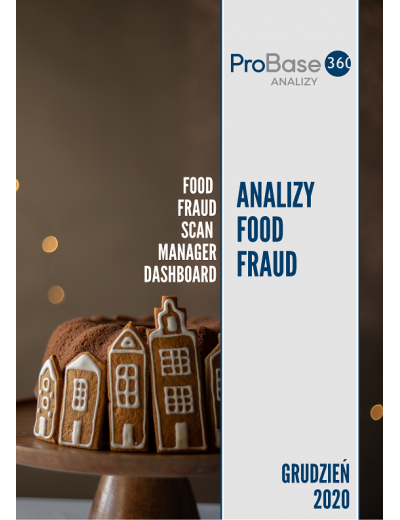 Analiza trendów ryzyka zafałszowania produktów żywnościowych Probase360 Analizy Food Fraud - grudzień 2020