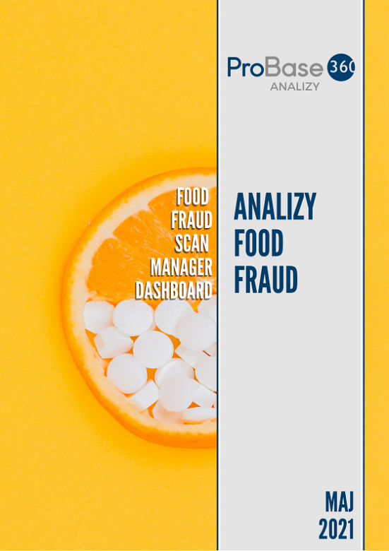 Analiza trendów ryzyka zafałszowania produktów żywnościowych Probase360 Analizy Food Fraud - maj 2021