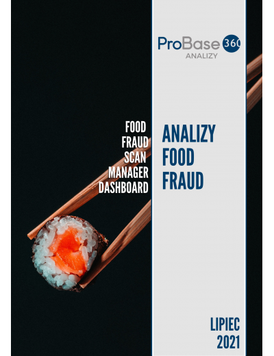 Analiza trendów ryzyka zafałszowania produktów żywnościowych Probase360 Analizy Food Fraud - lipiec 2021