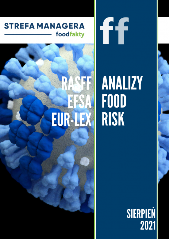 Analiza trendów ryzyka bezpieczeństwa produktów żywnościowych w EU - sierpień 2021