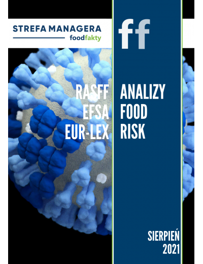 Analiza trendów ryzyka bezpieczeństwa produktów żywnościowych w EU - sierpień 2021
