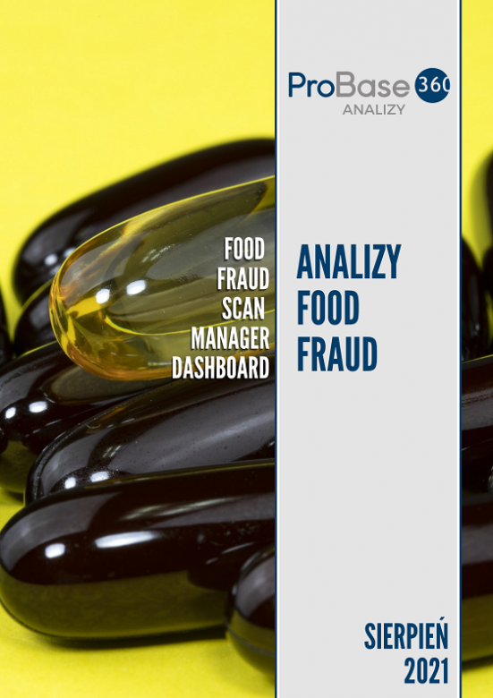 Analiza trendów ryzyka zafałszowania produktów żywnościowych Probase360 Analizy Food Fraud - sierpień 2021