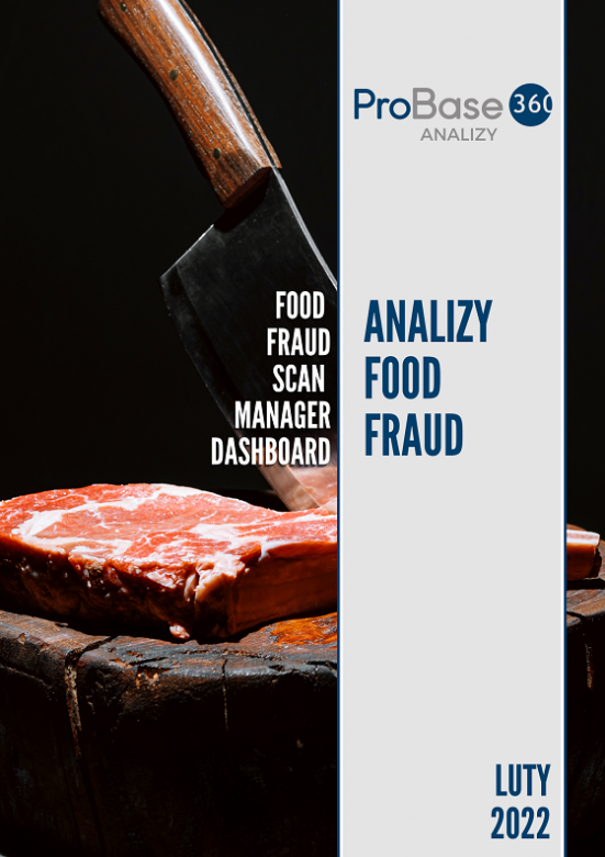 Analiza trendów ryzyka zafałszowania produktów żywnościowych Probase360 Analizy Food Fraud - luty 2022