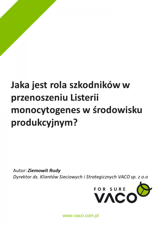 Jaka jest rola szkodników w przenoszeniu listerii monocytogenes w środowisku produkcyjnym?  