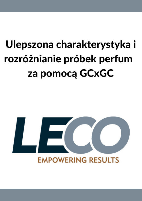 Ulepszona charakterystyka i rozróżnianie próbek perfum  za pomocą GCxGC