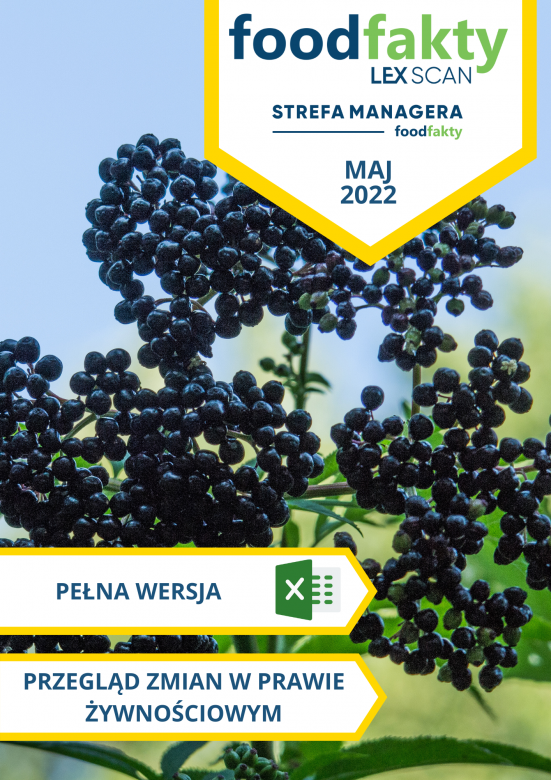 Pełna wersja: Przegląd zmian w przepisach prawa żywnościowego - maj 2022