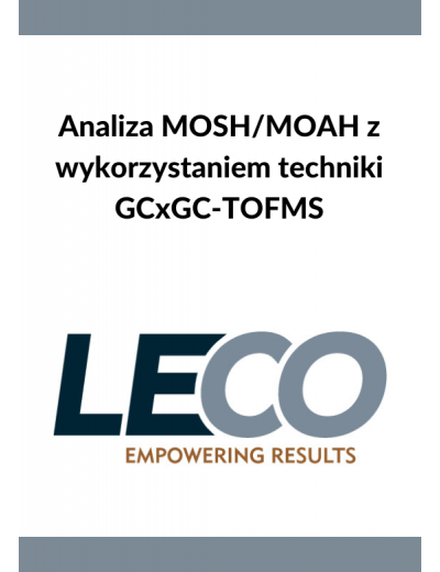 Analiza MOSH/MOAH z wykorzystaniem techniki GCxGC-TOFMS