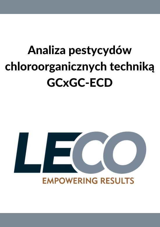 Analiza pestycydów chloroorganicznych techniką GCxGC-ECD