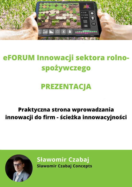 Innowacje sektora rolno-spożywczego 28.09.2022 Prezentacja Sławomir Czabaj Concepts