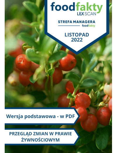Przegląd zmian w przepisach prawa żywnościowego - listopad 2022
