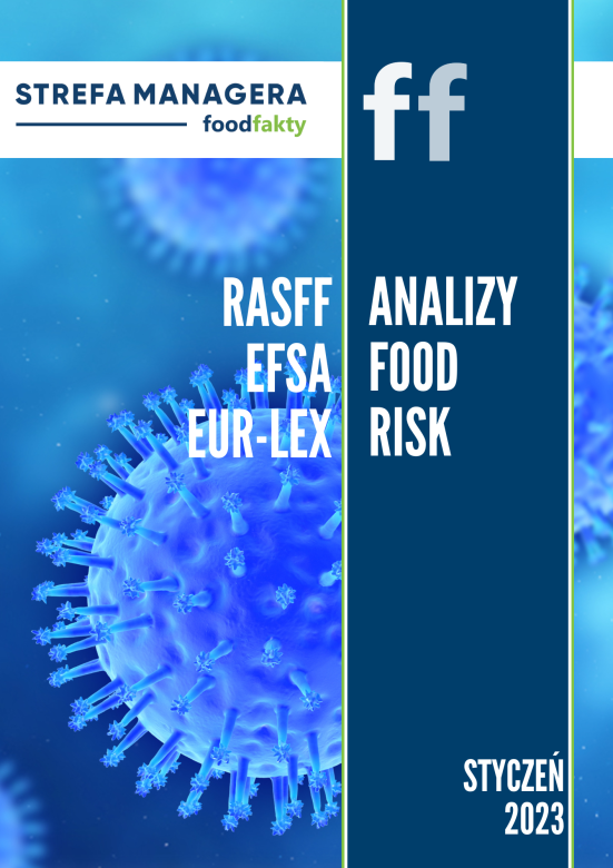 Analiza trendów ryzyka bezpieczeństwa produktów żywnościowych w EU - styczeń 2023