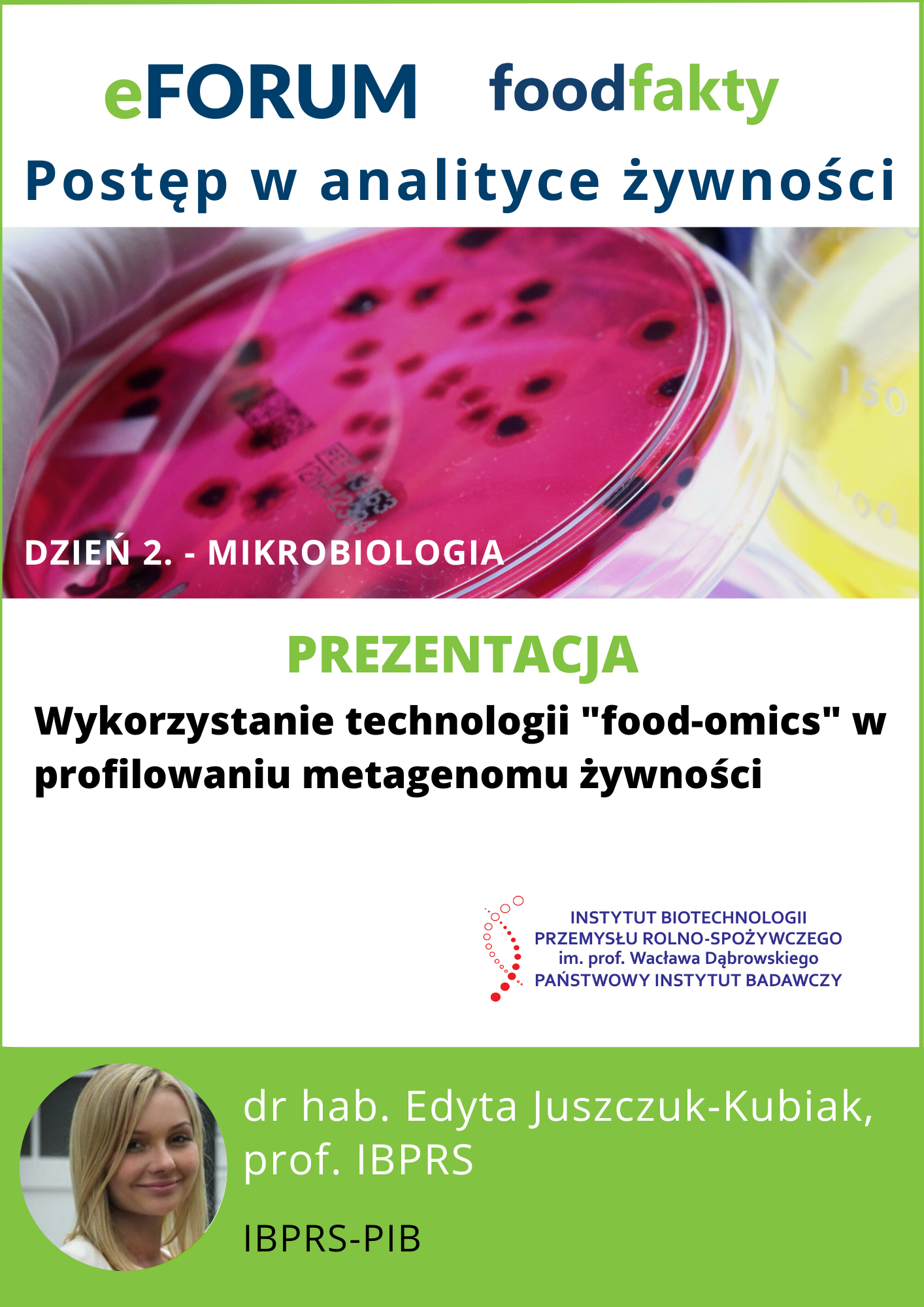 eFORUM Postęp w analityce żywności. Dzień 2. - Mikrobiologia - IBPRS-PIB
