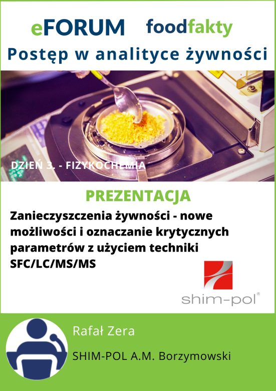 eFORUM Postęp w analityce żywności. Dzień 3. - Fizykochemia - Shim-Pol