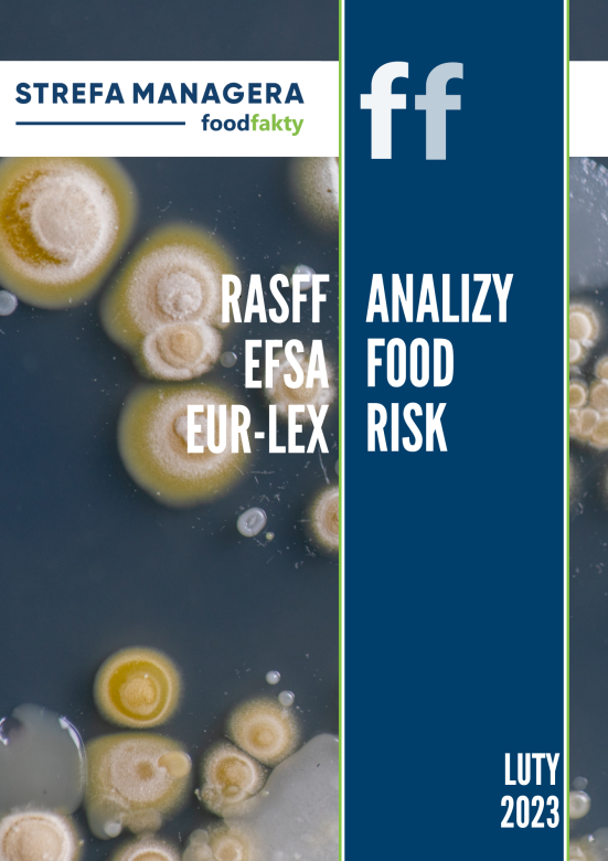 Analiza trendów ryzyka bezpieczeństwa produktów żywnościowych w EU - luty 2023