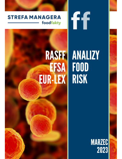 Analiza trendów ryzyka bezpieczeństwa produktów żywnościowych w EU - marzec 2023