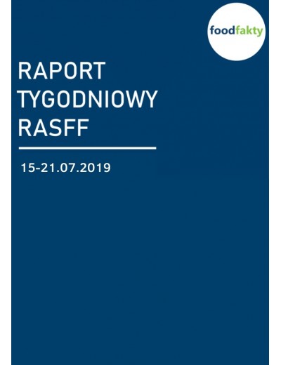 Raport tygodniowy RASFF - 15-21.07.2019