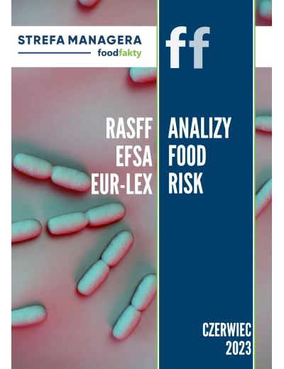 Analiza trendów ryzyka bezpieczeństwa produktów żywnościowych w EU - czerwiec 2023