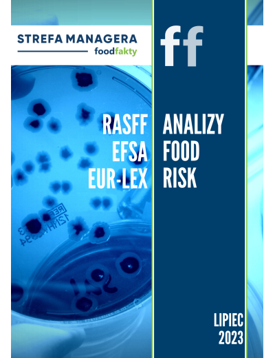 Analiza trendów ryzyka bezpieczeństwa produktów żywnościowych w EU - lipiec 2023