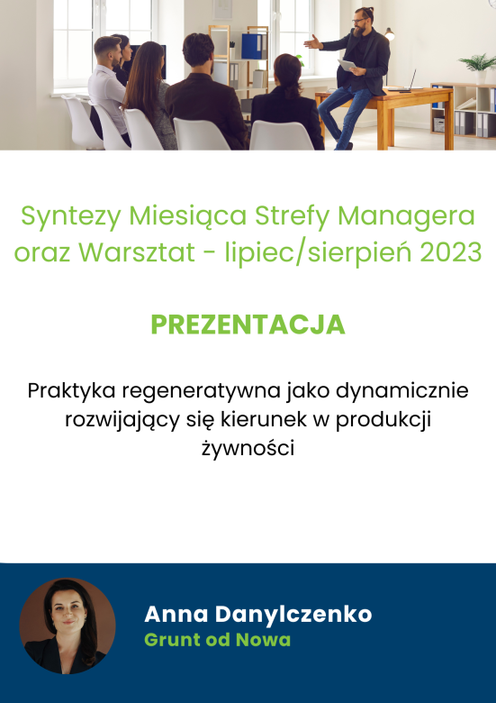 Syntezy Miesiąca Strefy Managera oraz Warsztat - lipiec/sierpień 2023 - prezentacja Anna Danylczenko