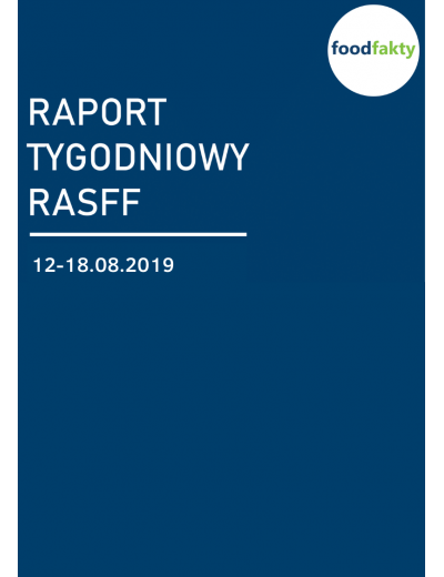 Raport tygodniowy RASFF - 12-18.08.2019