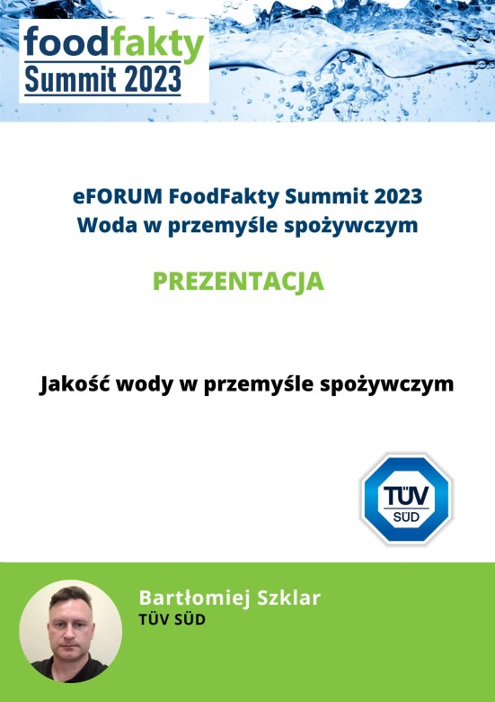 FoodFakty Summit Woda w przemyśle spożywczym - prezentacja TÜV SÜD