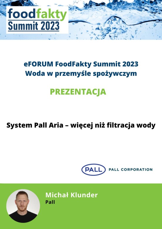 FoodFakty Summit Woda w przemyśle spożywczym - prezentacja Pall