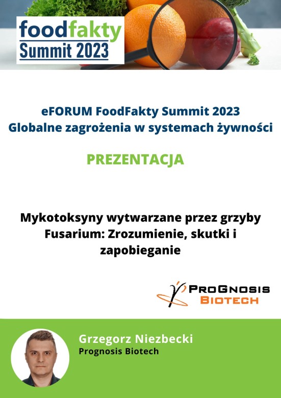 FoodFakty Summit Globalne i rosnące zagrożenia w systemach żywności - prezentacja Prognosis Biotech
