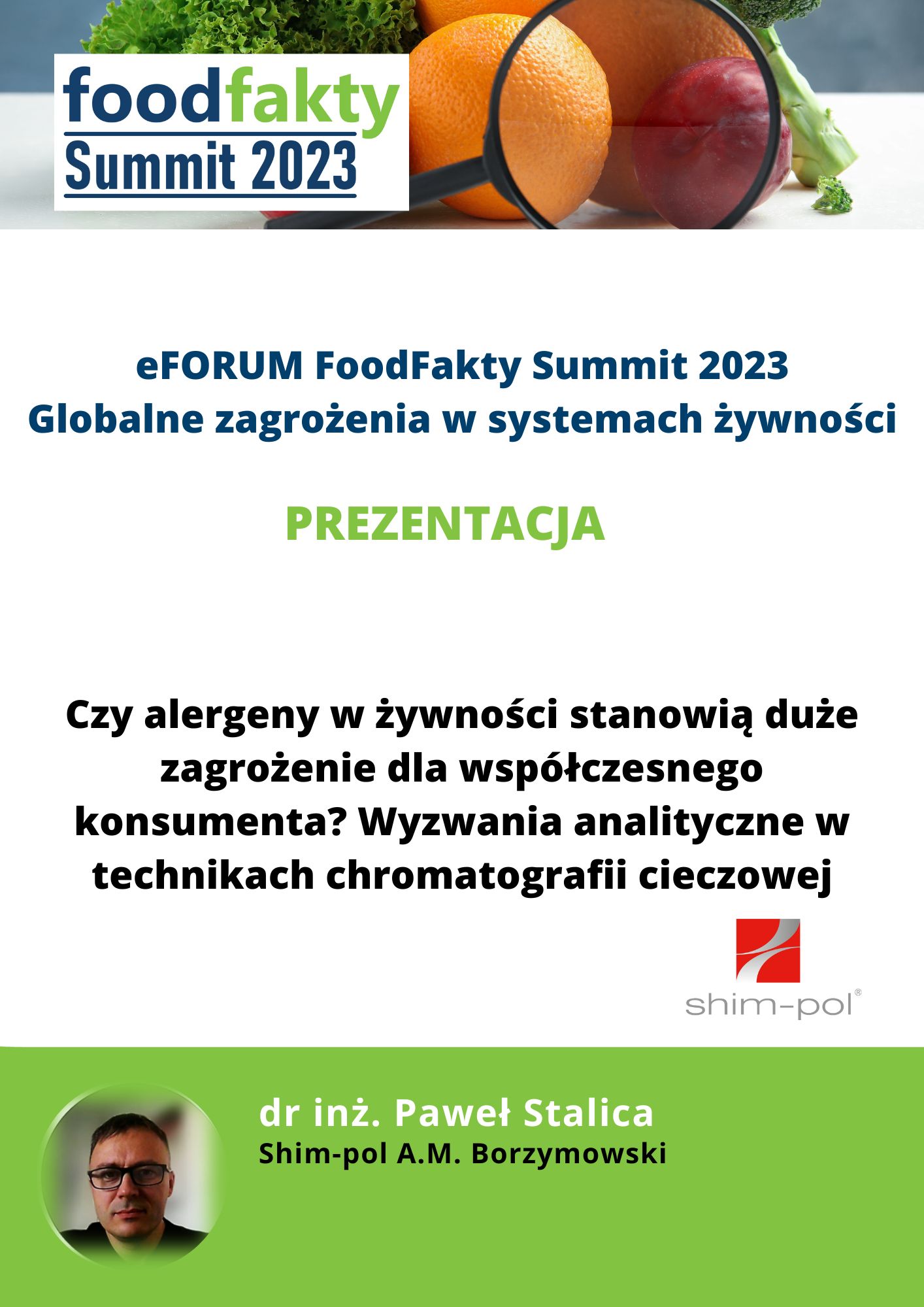 FoodFakty Summit Globalne i rosnące zagrożenia w systemach żywności - prezentacja Shim-pol A.M. Borzymowski