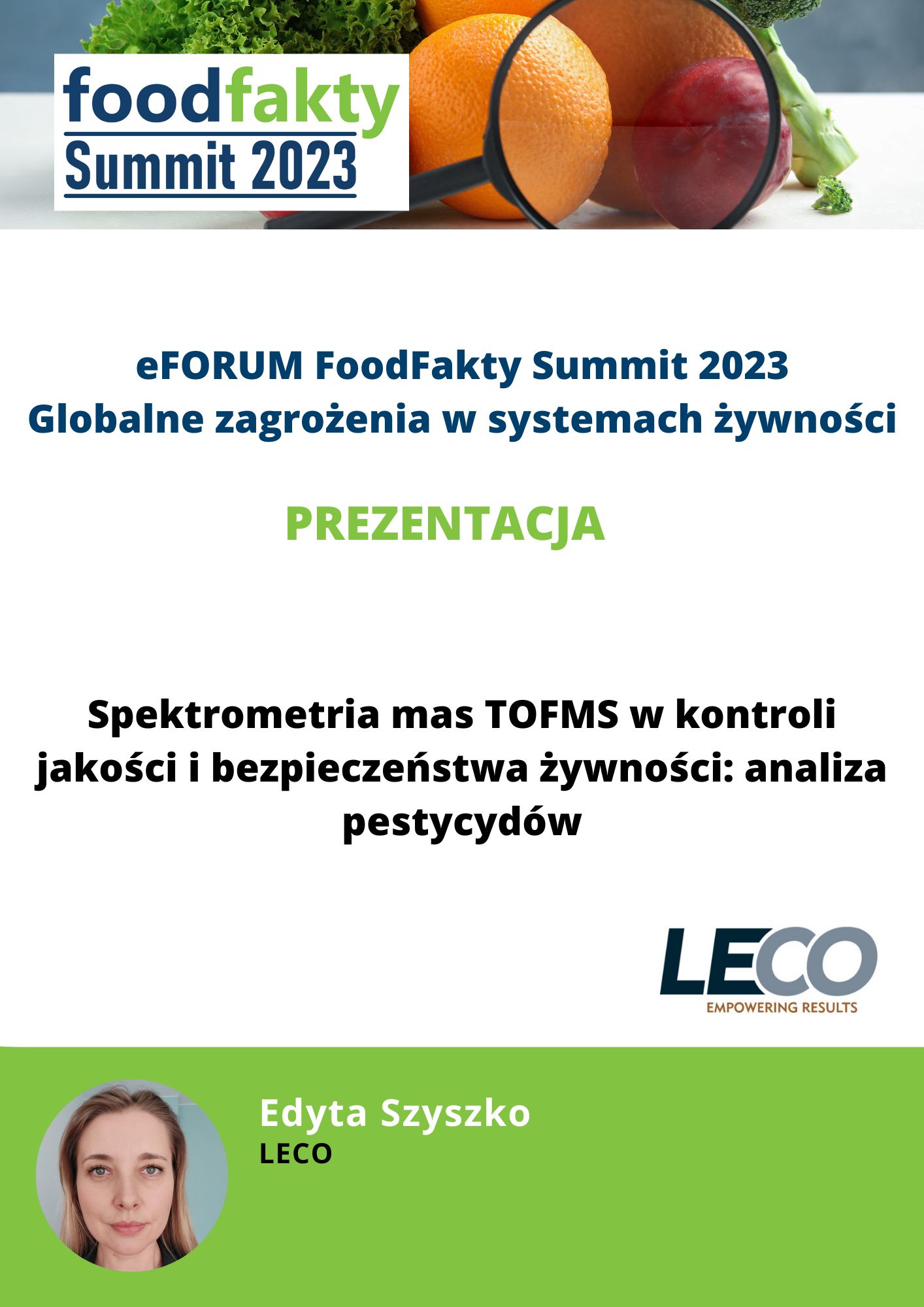 FoodFakty Summit Globalne i rosnące zagrożenia w systemach żywności - prezentacja LECO