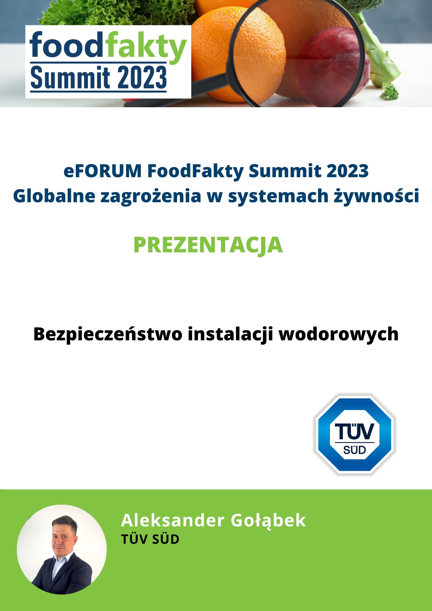 FoodFakty Summit Globalne i rosnące zagrożenia w systemach żywności - prezentacja TÜV SÜD