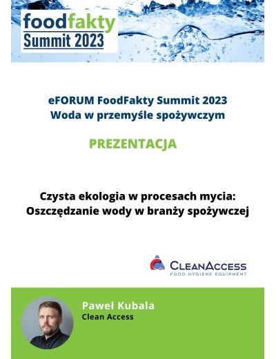FoodFakty Summit Woda w przemyśle spożywczym - prezentacja CleanAccess