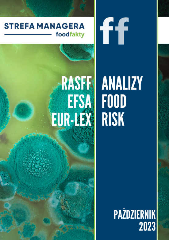 Analiza trendów ryzyka bezpieczeństwa produktów żywnościowych w EU - październik 2023