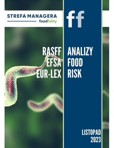 Analiza trendów ryzyka bezpieczeństwa produktów żywnościowych w EU - listopad 2023